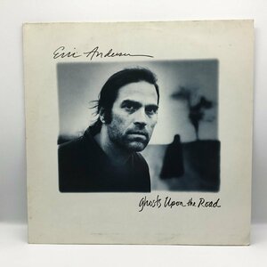 ERIC ANDERSON / GHOSTS UPON THE ROAD ○LP VGC14