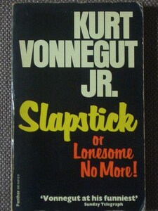 Slapstick or Lonesome No More! (KV6) 著/ Kurt Vonnegut, Jr. ペーパーバック　英語版 Panther　 ◆ ジャンク品 ◆