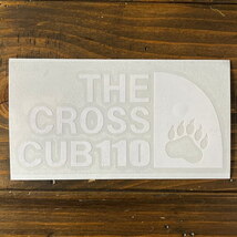 THE CROSSCUB 110 クロスカブ CC110 エンジン CUB カブヌシ 株主 10カラー カッティング ステッカー WH_画像2