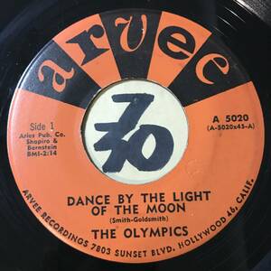 試聴 THE OLYMPICS DANCE BY THE LIGHT OF THE MOON / DODGE CITY 両面NM 