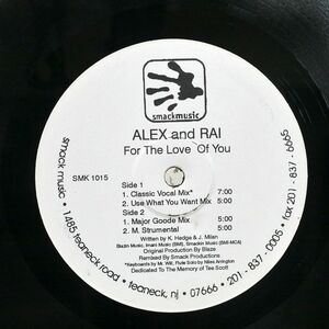 米 ALEX RAI/FOR THE LOVE OF YOU/SMACK! SMK1015 12