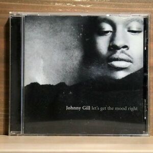 JOHNNY GILL/LET’S GET THE MOOD RIGHT/MOTOWN 530 749-2 CD □