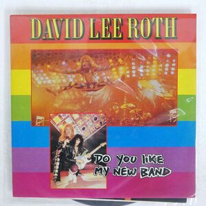 英 DAVID LEE ROTH/DO YOU LIKE MY NEW BAND/BAT DLR8610 LP