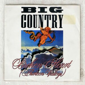 BIG COUNTRY/BROKEN HEART (THIRTEEN VALLEYS)/MERCURY 8721247 7 □