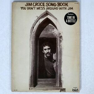 米 JIM CROCE/SONG BOOK YOU DON’T MESS AROUND WITH/BIG3/BLENDINGWELL MUSIC NONE 本