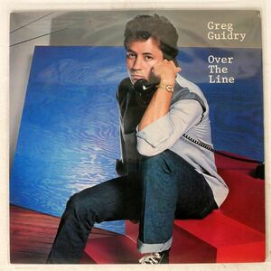 米 GREG GUIDRY/OVER THE LINE/COLUMBIA ARC37735 LP
