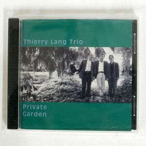 THIERRY LANG TRIO/PRIVATE GARDEN/PLAINISPHARE PL 1267-85 CD □