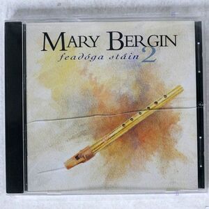 MARY BERGIN/FEADOGA STAIN 2/SHANACHIE 79083 CD □