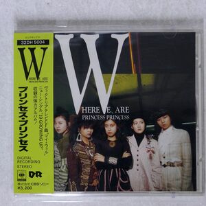 プリンセス・プリンセス/HERE WE ARE/CBS/SONY 32DH-5004 CD □