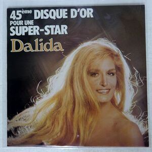 仏 DALIDA/45EME DISQUE D’OR POUR UNE SUPER-STAR/IS ORLAND 39717 LP