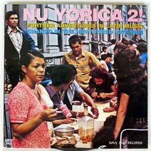 VA/NU YORICA 2! FURTHER ADVENTURES IN LATIN MUSIC - CHANGO IN THE NEW WORLD 1976-1985/SOUL JAZZ SJRLP36 LP