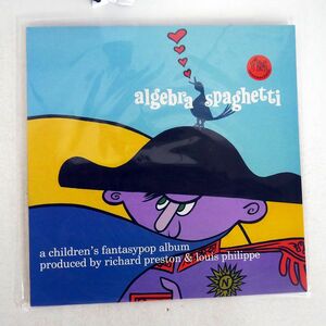 VARIOUS/ALGEBRA SPAGHETTI - A CHILDREN’S FANTASYPOP ALBUM/SIESTA SIESTA70 LP