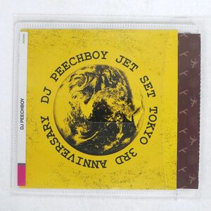DJ PEECHBOY/JET SET TOKYO 3RD ANNIVERSARY/JET SET JSCD006 CD □