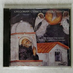 BENEDICTINE MONKS OF ABBEY AT GANAGOBIE/GREGORIAN CHANTS, ETERNAL CHANTS/MILAN 7313835653-2 CD □