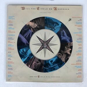 米 NITTY GRITTY DIRT BAND/WILL THE CIRCLE BE UNBROKEN (VOLUME TWO)/UNIVERSAL UVL212500 LP