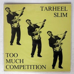 TARHEEL SLIM/TOO MUCH COMPETITION/SUNDOWN CG70910 LP