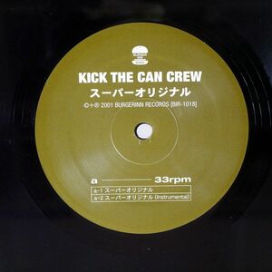 KICK THE CAN CREW/スーパーオリジナル/BURGER INN BIR1018 12