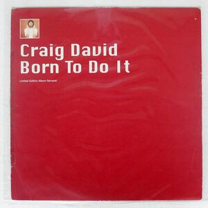 CRAIG DAVID/BORN TO DO IT (LIMITED EDITION ALBUM SAMPLER)/WILDSTAR 12WILD32X 12