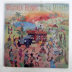 WEATHER REPORT/BLACK MARKET/COLUMBIA PC34099 LP