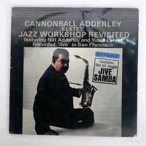 米 CANNONBALL ADDERLEY SEXTET/JAZZ WORKSHOP REVISITED/RIVERSIDE RS9444 LP