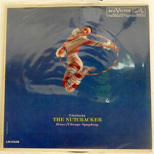 米 FRITZ REINER/TCHAIKOVSKY : EXCERPTS FROM THE NUTCRACKER, OP. 71/RCA VICTOR RED SEAL LM2328 LP