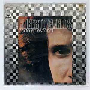 ROBERTO CARLOS/CANTA EN ESPAOL/CBS DCS717 LP