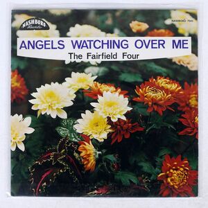 THE FAIRFIELD FOUR/ANGELS (WATCHING OVER ME)/NASHBORO 7045 LP