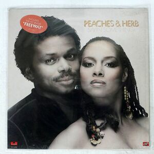 PEACHES & HERB/SAYIN’ SOMETHING/POLYDOR PD16332 LP