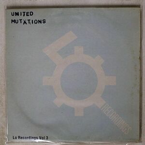 VARIOUS/UNITED MUTATIONS (LO RECORDINGS VOL 3)/LO RECORDINGS LLP03 LP