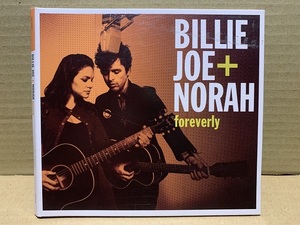 Billie Joe + Norah / Foreverly　ビリー・ジョー・アームストロング & ノラ・ジョーンズ