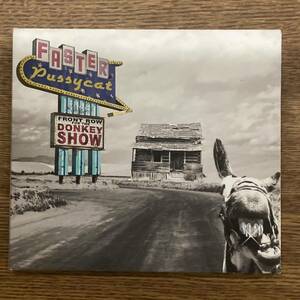 【CD】　FASTER PUSSYCAT Front Now For The Donkey Show ファスター・プッシーキャット　まずまず美品　Rare！！