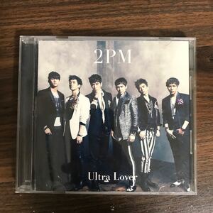 (B436)中古CD100円 2PM Ultra Lover(初回生産限定盤B)