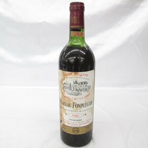 1円～【未開栓】Chateau Fonplegade シャトー・フォンプレガード 1980 赤 ワイン 750ml 13%未満 ※液漏れ/目減り/その他あり 11428848 1124