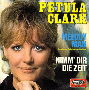 ◆EP◆Petula Clark（ペトゥラ・クラーク）「Melody Man / Nimm Dir Die Zeit」ドイツ盤/Vogue Schallplatten DV 11047【7インチシングル】