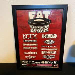 Fat Wreck Chords 25周年 額入りフライヤーNOFX Hi-standard LAGWAGON NO USE FOR A NAME ハイスタ 横山健 kenyokoyama pizza of death