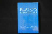 wh06/洋書■Plato's individuals プラトンの個人 Mary Margaret McCabe マッケイブ_画像1