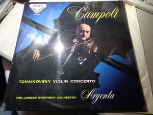 カンポーリ,CAMPOLI WITH THE LONDON SYMPHONY,ATAULFO ARGENTA/TCHAIKOVSKY:CONCERTO IN D MAJOR, OP.35(UK/DECCA:SXL 2029 FFSS WBg ED1