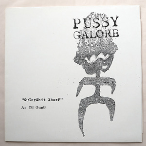 ◆ Pussy Galore / Sugarshit Sharp 送料無料 Jon Spencer 1988年 Einsturzende Neubauten ◆
