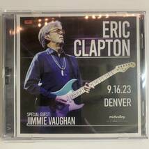 ERIC CLAPTON / IT MAKES NO DIFFERENCE (2CD) 2023 DENVER ロビー追悼のオープニング2曲は必聴だ！アンコールにはジミーヴォーン参加！_画像1