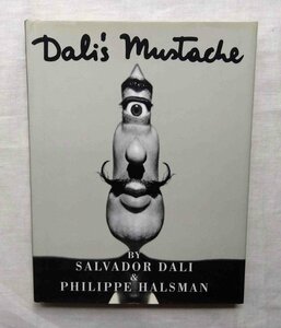 ダリのヒゲ 洋書写真集 サルバドール・ダリの髭 Philippe Halsman Dali's Mustache シュルレアリスム Salvador Dali