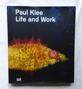 パウル・クレー 豪華洋書 Paul Klee Life and Work バウハウス 前衛絵画 抽象画 Michael Baumgartner/Christine Hopfengart