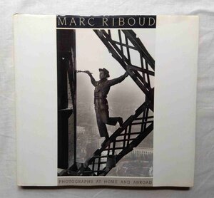 マルク・リブー 洋書写真集 Marc Riboud Photographs at Home and Abroad マグナムフォト Magnum Photo