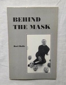 マスク・仮面 俳優 洋書 Behind the Mask Bari Rolfe 演劇・芝居