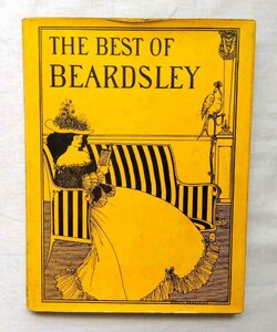 オーブリー・ビアズリー 1967年 洋書画集 The Best of Aubrey Beardsley イエロー・ブック/サヴォイ 幻想画