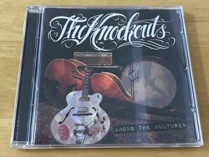 The Knockouts Among The Vultures 輸入盤CD 検: Rockabilly Psychobilly ロカビリー サイコビリー Living End Peacocks Sewer Rats Clash