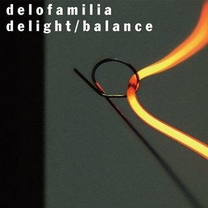 【新品/新宿ALTA】delofamilia/delight/balance (7インチアナログレコード)(HR7S073)