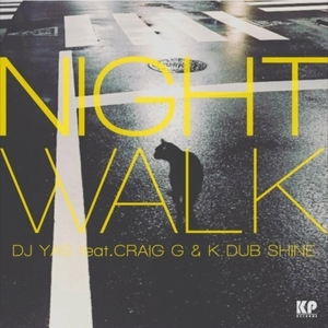 【新品/新宿ALTA】Dj Yas / Craig G & K Dub Shine/Night Walk【2017 RECORD STORE DAY 限定盤】 (アナログレコード）(KPR012)