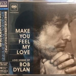 【コピス吉祥寺】BOB DYLAN/MAKE YOU FEEL MY LOVE(SICP31227)