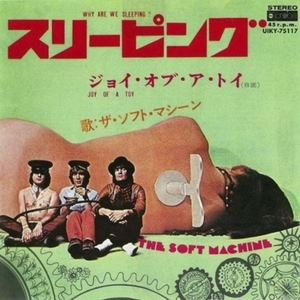 【新品/新宿ALTA】Soft Machine/スリーピング／ジョイ・オブ・ア・トイ (国内盤/7インチシングルレコード)(UIKY75117)