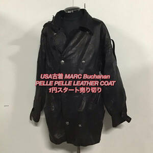 【T827】★1円スタート★ アメリカ古着卸オススメ MARC Buchanan PELLE PELLE LEATHER COAT 革ジャン 46 売り切り 大特価 目玉商品